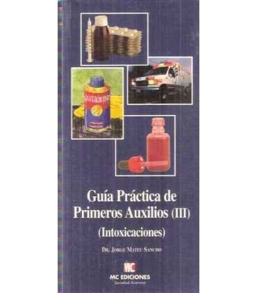 Guía practica de primeros auxilios III. Intoxicaci