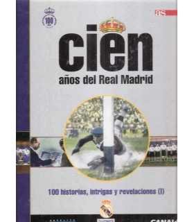 Cien Años del Real Madrid, 6. 100 historias, intri