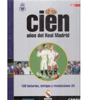 Cien Años del Real Madrid, 7. 100 historias, intri
