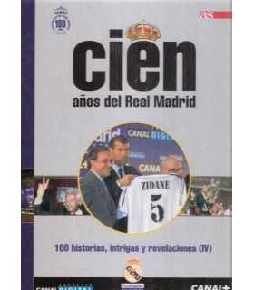 Cien Años del Real Madrid, 9. 100 historias, intri