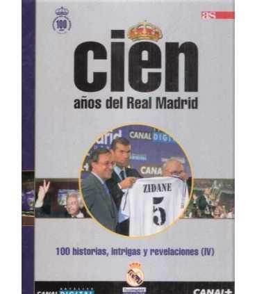 Cien Años del Real Madrid, 9. 100 historias, intri