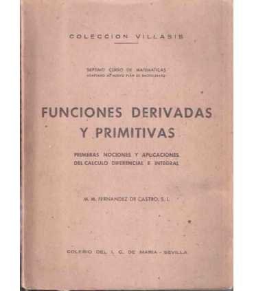 Funciones derivadas y primitivas. Primeras nocione