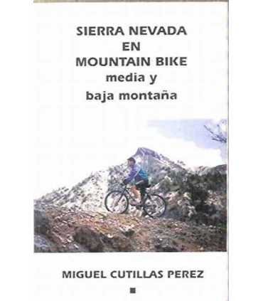 Sierra Nevada en Mountain bike. Media y baja monta