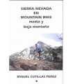 Sierra Nevada en Mountain bike. Media y baja monta