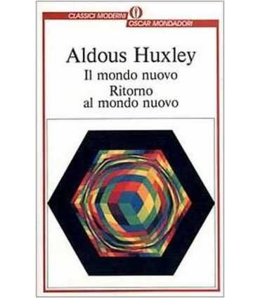 Il mondo nuovo. Ritorno al mondo nuovo