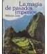 La magia de pasados imperios