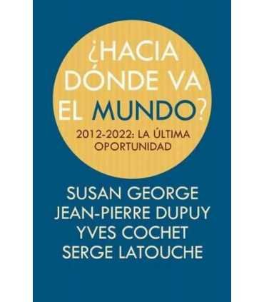 ¿Hacia dónde va el mundo?
