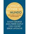 ¿Hacia dónde va el mundo?