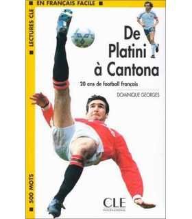 De Platini à Cantona. 20 ans de football française