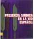 Presencia sindical en la vida española