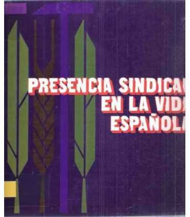 Presencia sindical en la vida española