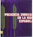 Presencia sindical en la vida española