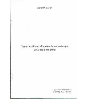 Yamal A-Gitani: Papeles de un joven que vivió hace