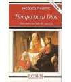Tiempo para Dios. Guía para la vida de oración