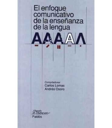 El enfoque comunicativo de la enseñanza de la leng