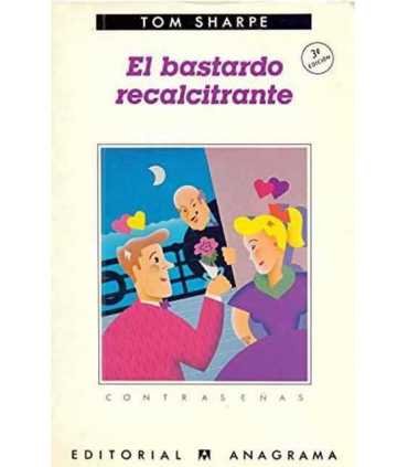 El bastardo recalcitrante