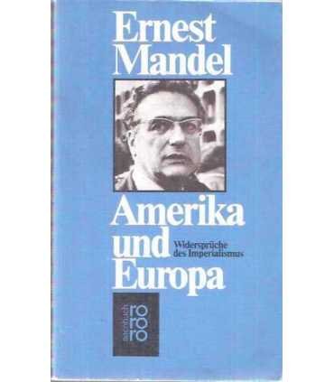 AmeriKa und Europa. Widersprüche des Imperialismus