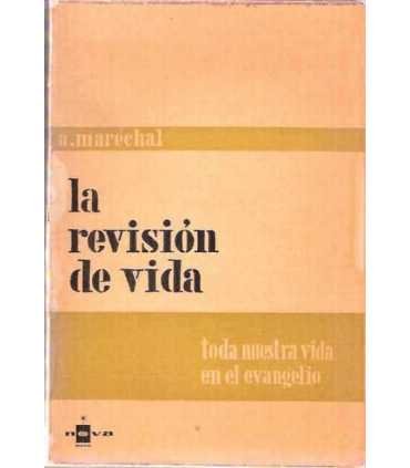 La revisión de vida. Toda nuestra vida en el Evang