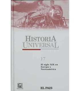 Historia Universal 17. El Siglo XIX en Europa y No