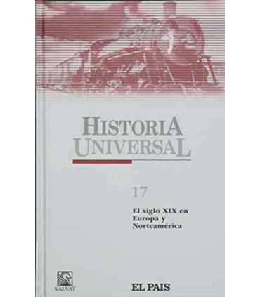 Historia Universal 17. El Siglo XIX en Europa y No
