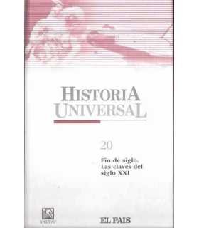 Historia Universal 20. Fin de Siglo. Las Claves de