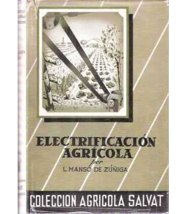 Electrificación agrícola. Electrotecnia general y
