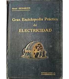 Gran Enciclopedia Práctica de Electricidad. Tomo I