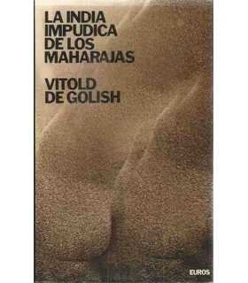La India impúdica de los Maharajas