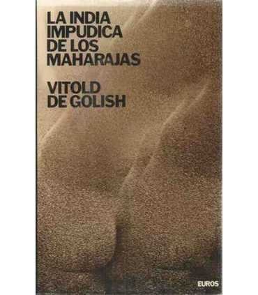 La India impúdica de los Maharajas