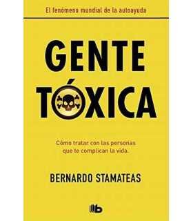 Gente tóxica: Cómo tratar a las personas que te co
