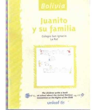 Bolivia: Juanito y su familia. Colegio San Ignacio