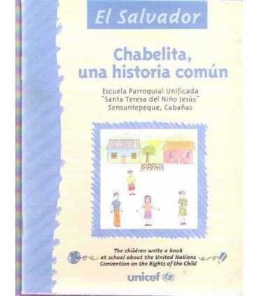 El Salvador: Chabelita, una historia común. Escuel