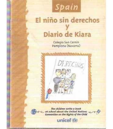 Spain: El niño sin derechos y Diario de Kiara. Col