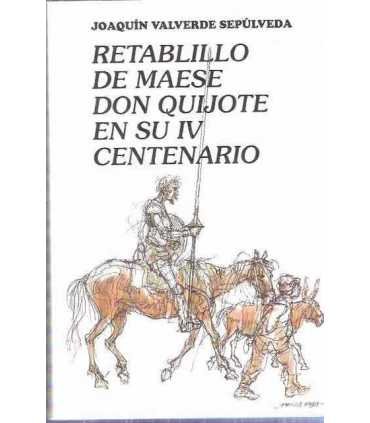 Retablillo de maese Don Quijote en su IV Centenari