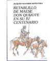 Retablillo de maese Don Quijote en su IV Centenari