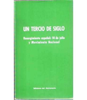 Un tercio de siglo, Resurgimiento español: 18 de j