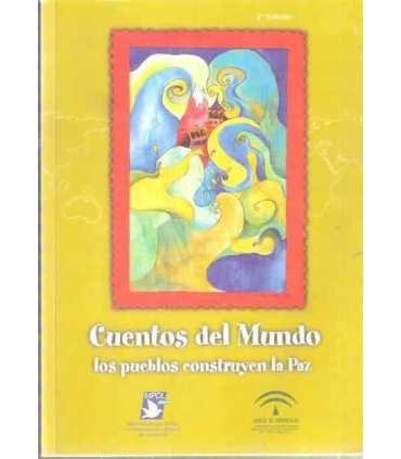 Cuentos del Mundo. Los pueblos construyen la Paz