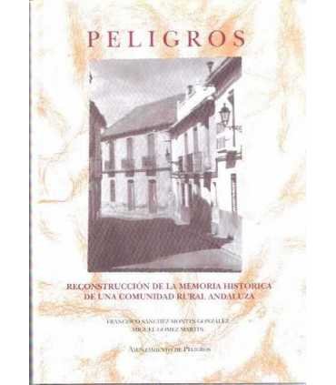 Peligros. Reconstrucción de la Memoria Histórica d