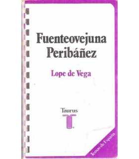 Fuenteovejuna. Peribáñez.
