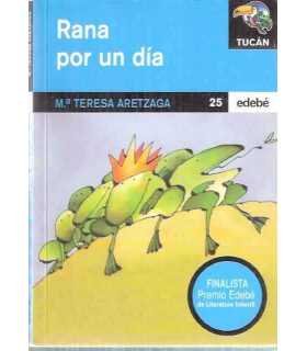 Rana por un día