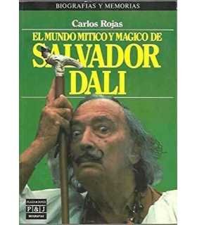 El mundo mítico y mágico de Salvador Dalí
