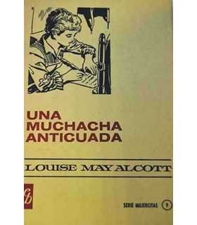 Una muchacha anticuada
