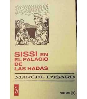 Sissi en el palacio de las hadas