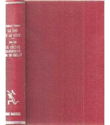 Lo uno y lo otro. El collar alrededor de tu cuello