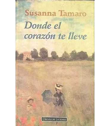 Donde el corazón te lleve