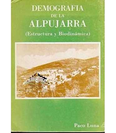 Demografía de la Alpujarra (Estructura y Biodinámi