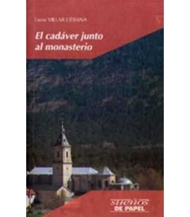 El cadáver junto al monasterio