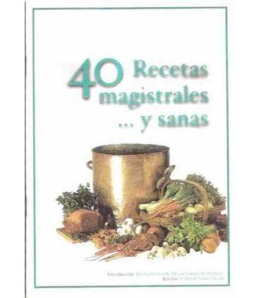 40 recetas magistrales y sanas