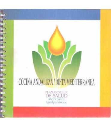 Cocina andaluza. Dieta Mediterránea. Plan Andaluz