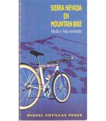 Sierra Nevada en Mountain bike. Media y baja monta